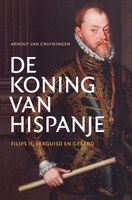 De koning van Hispanje - Arnout van Cruyningen - ebook