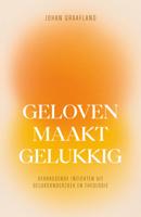 Geloven maakt gelukkig (Paperback)