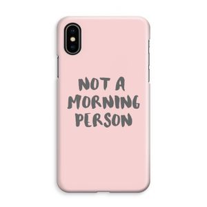 Morning person: iPhone XS Max Volledig Geprint Hoesje
