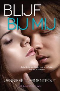 Blijf bij mij - Jennifer L. Armentrout - ebook