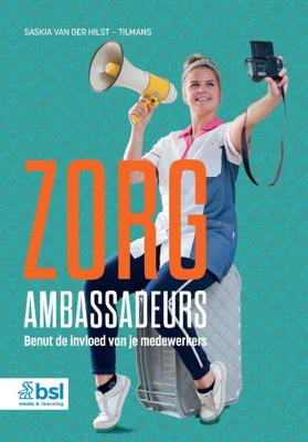 Zorgambassadeurs (Hardback)