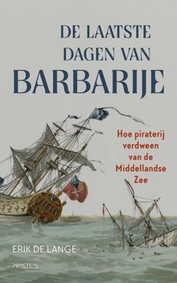 De laatste dagen van Barbarije - Erik de Lange - ebook