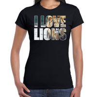 Tekst t-shirt I love lions met dieren foto van een leeuw zwart voor dames - thumbnail