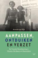 Aanpassen, ontduiken en verzet - Arnold van Dijk - ebook