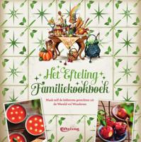 Het Efteling Familiekookboek (Paperback)