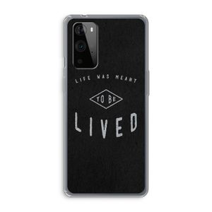 To be lived: OnePlus 9 Pro Transparant Hoesje