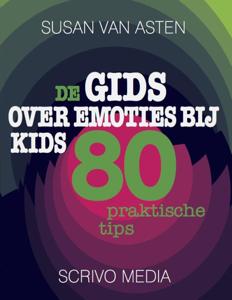 De gids over emoties bij kids (Paperback)