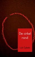 Luk  Gybels De cirkel rond - thumbnail