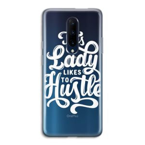 Hustle Lady: OnePlus 7 Pro Transparant Hoesje