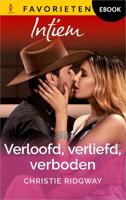 Verloofd, verliefd, verboden - Christie Ridgway - ebook