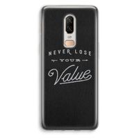 Never lose your value: OnePlus 6 Transparant Hoesje