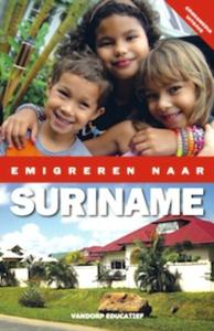 Emigreren naar Suriname (Paperback)