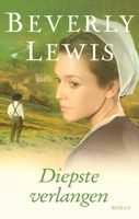 Diepste verlangen - Beverly Lewis - ebook