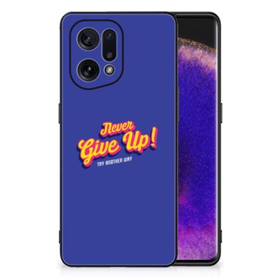 OPPO Find X5 | Telefoon Hoesje | met tekst Never Give Up