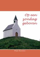 Op een zondag geboren (Paperback)