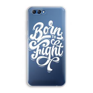 Born to Fight: Honor 10 Transparant Hoesje