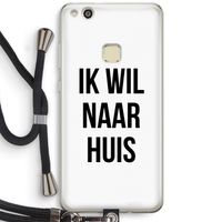 Ik wil naar huis: Huawei Ascend P10 Lite Transparant Hoesje met koord