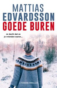 Goede buren - Mattias Edvardsson - ebook