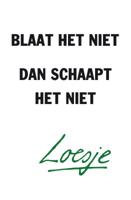 Blaat het niet dan schaapt het niet (Paperback)