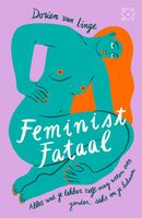 Feminist fataal - Dorien van Linge - ebook