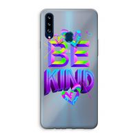 Be Kind: Samsung Galaxy A20s Transparant Hoesje