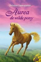 Aurea de wilde pony (Hardback)