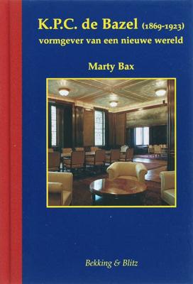 Karel de Bazel 1869-1923 (Hardback)