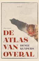 De atlas van overal - Deniz Kuypers - ebook