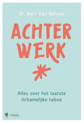 Achterwerk - Bart van Geluwe - ebook