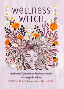 Wellness Witch - Nikki van de Car - ebook