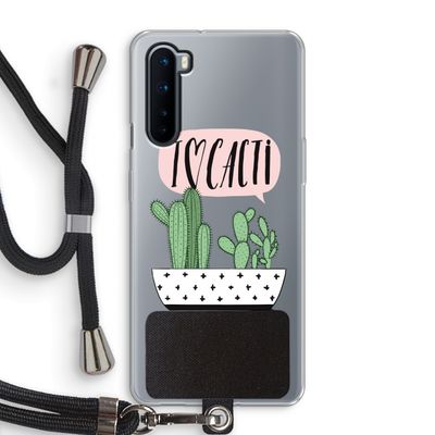 I love cacti: OnePlus Nord Transparant Hoesje met koord
