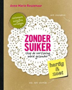 Zonder suiker - Anne Marie Reuzenaar - ebook