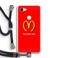 I'm lovin' you: Pixel 3 XL Transparant Hoesje met koord
