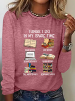 Women's Funny Book Lover Things I Do In My Spare Time Simple Crew Neck Text Letters Long Sleeve Shirt - thumbnail