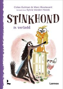 Stinkhond is verliefd (Hardback)