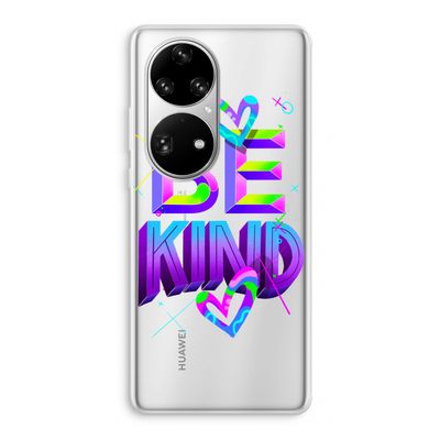 Be Kind: Huawei P50 Pro Transparant Hoesje