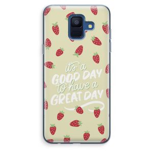 Don't forget to have a great day: Samsung Galaxy A6 (2018) Transparant Hoesje