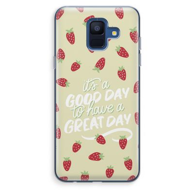 Don't forget to have a great day: Samsung Galaxy A6 (2018) Transparant Hoesje