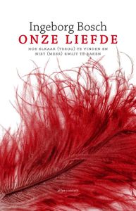 Onze liefde - Ingeborg Bosch - ebook