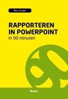 Rapporteren in powerpoint in 90 minuten (Paperback)