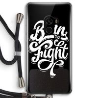 Born to Fight: Xiaomi Mi Mix 2 Transparant Hoesje met koord