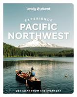 Reisgids Experience Pacific Northwest | Lonely Planet