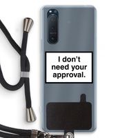 Don't need approval: Sony Xperia 5 II Transparant Hoesje met koord