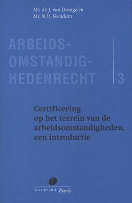 Certificering op het terrein van de arbeidsomstandigheden (Paperback)