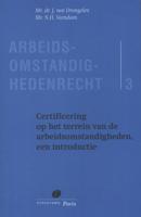 Certificering op het terrein van de arbeidsomstandigheden (Paperback)