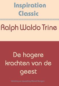 De hogere krachten van de geest (Paperback)