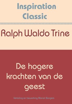 De hogere krachten van de geest (Paperback)
