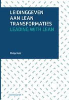 Leidinggeven aan lean transformaties - Philip Holt - ebook