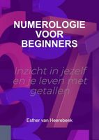 Numerologie voor Beginners - Esther van Heerebeek - Paperback (9789464659221) - thumbnail