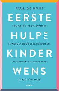 Eerste hulp bij kinderwens - Paul de Bont - ebook